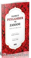 Hazreti Peygamber ve Zamanı