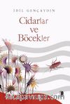 Cidarlar ve Böcekler