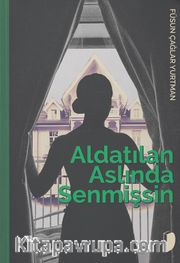 Aldatılan Aslında Senmişsin
