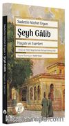 Şeyh Galib Hayatı ve Eserleri & 1932 ve 1935 Neşirlerinin Birleştirilmiş Hali