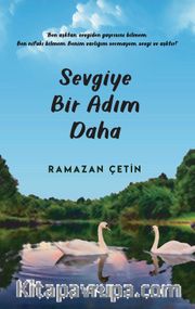 Sevgiye Bir Adım Daha