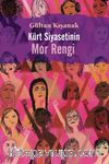 Kürt Siyasetinin Mor Rengi