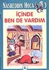 İçinde Ben De Vardım 3 / Nasreddin Hoca