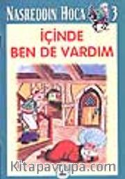 İçinde Ben De Vardım 3 / Nasreddin Hoca