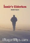 İzmir'e Giderken
