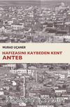 Hafızasını Kaybeden  Kent Anteb