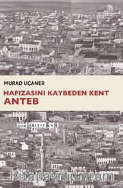 Hafızasını Kaybeden  Kent Anteb