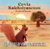 Ceviz Koleksiyoncusu
