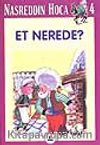 Et Nerede? / Nasreddin Hoca