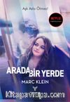 Arada Bir Yerde