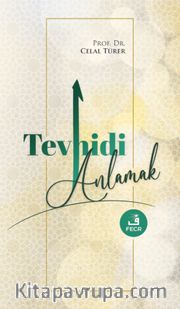 Tevhidi Anlamak