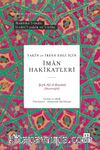 Yakîn ve İrfan Ehli İçin Îman Hakîkatleri (Ciltli)