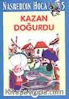 Kazan Doğurdu 5 / Nasreddin Hoca