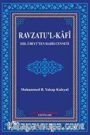 Ravzatu’l-Kafi <br /> Ehl-i Beyt'ten Hadis Cenneti