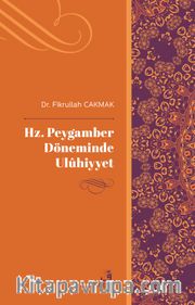 Hz. Peygamber Döneminde Ulûhiyyet
