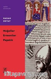 Moğollar Ermeniler Papalık