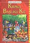Kırmızı Başlıklı Kız / Gökkuşağı Dizisi