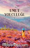 Umut Yolculuğu