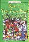 Kurt ve Yedi Yavru Keçi / Gökkuşağı Dizisi