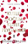 Kutlu Doğum Kutlu Peygamber