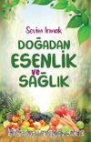 Doğadan Esenlik ve Sağlık