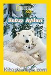 National Geographic Kids Kutup Ayıları