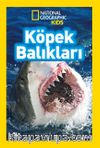 National Geographic Kids - Köpek Balıkları
