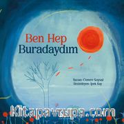Ben Hep Buradaydım
