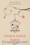 Gitmek Gerek Bazen