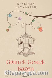 Gitmek Gerek Bazen