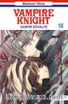 Vampir Şövalye 18 & Vampire Knight