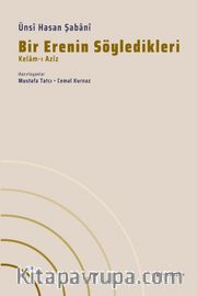 Bir Erenin Söyledikleri (Kelam-ı Aziz)