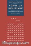 Yunus’un Denizinde / Yunus Emre Sohbetleri 1