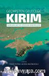 Geçmişten Geleceğe Kırım: Sorunlar ve Çözüm Önerileri  