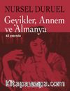 Geyikler, Annem ve Almanya 40 Yaşında (Ciltli)