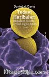 Tedavi Harikaları & Bağışıklık Sistemi ve Yeni Sağlık Bilimi