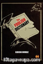 The Foolish Dictionary