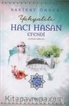 Hakikat Önderi Yahyalılı Hacı Hasan Efendi (k.s.)