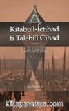 Kitabu’l-İctihad fi Talebi’l-Cihad