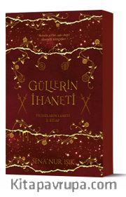 Güllerin İhaneti / Yıldızların Laneti 2. Kitap