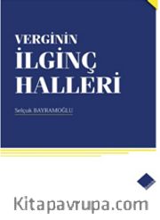 Verginin İlginç Halleri