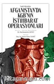 Afganistan’da Kgb’nin İstihbarat Operasyonları