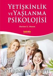 Yetişkinlik ve Yaşlanma Psikolojisi
