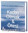 Kadın Olmak & Ötesi