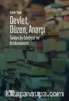 Devlet, Düzen, Anarşi & Türkiye’de Edebiyat ve Antikomünizm