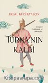 Turna’nın Kalbi & Yeniçeri Yoldaşlığı ve Bektaşilik