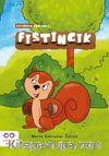 Fıstıncık / İyi Dünya Fablları