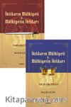 İktidarın Mülkiyeti ve Mülkiyetin İktidarı (2 Cilt Takım)