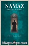 Namaz Tercih Değil Emirdir