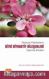 Ekolojik Faktörlerin Bitki Biyoaktif Bileşenleri Üzerine Etkileri